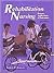 Rehabilitation Nursing: Pro...