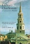 Literary Charleston: A Lowcountry Reader