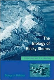 The Biology of Rocky Shores (Biology of Habitats Series)