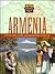 Armenia: A Rugged Land, an Enduring People