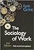 The Sociology of Work by Keith Grint