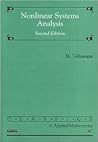 Nonlinear Systems Analysis (Classics in Applied Mathematics, Series Number 42)
