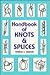 Handbook of Knots and Splices by Charles Edmund Gibson