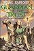 Guardian of the Trust by Irene Radford