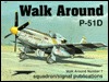 P-51D Mustang - Walk Around No. 7 (Paperback)