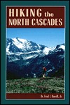 Hiking the North Cascades (Paperback)