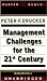 Management Challenges for the 21st Century by Peter F. Drucker