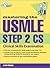 Mastering the USMLE Step 2 CS: Clinical Skills Examination