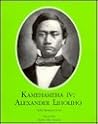 Kamehameha IV: Alexander Lliholiho