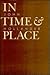 In Time and Place (Johns Hopkins Poetry and Fiction)