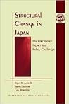Structural Change in Japan: Macroeconomic Impact and Policy Challenges