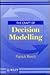 The Craft of Decision Modelling