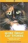 More Great Cat Stories (Amazing Stories) More Great Cat Stories (Amazing Stories)