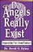 Do Angels Really Exist?: Se...