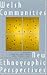 Welsh Communities: New Ethnographic Perspectives