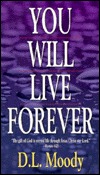 You Will Live Forever