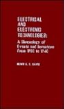 Electrical and Electronic Technologies: A Chronology of Events and Inventors from 1900 to 1940