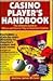 Casino Player's Handbook: T...