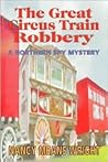 The Great Circus Train Robbery (The Northern Spy Club, #2)