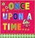 Once Upon a Time...: A Pop-in-Slot Book