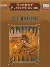 D20 Expert Player's Guide: Epic Monsters