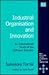 Industrial Organisation and Innovation: An International Study of the Software Industry (New Horizons in the Economics of Innovation series)