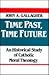 Time Past, Time Future: An Historical Study of Catholic Moral Theology