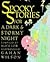 Spooky Stories for a Dark and Stormy Night