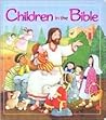 Children In The Bible Children In The Bible