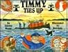 Timmy Ties Up (Timmy the Tug) Timmy Ties Up (Timmy the Tug)
