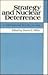 Strategy and Nuclear Deterr...