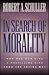 In Search of Morality: How ...