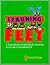 Learning on Their Feet: A Sourcebook for Kinesthetic Learning Across the Curriculum K-8