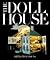 The Doll House: Little Tiny...
