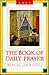 The Book of Daily Prayer: Morning and Evening, 1997