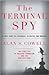 The Terminal Spy: A True St...