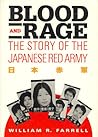 Blood and Rage: The Story of the Japanese Red Army