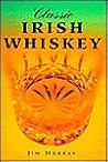 Classic Irish Whiskey by Jim Murray