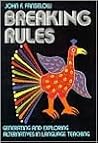 Breaking Rules by John F. Fanselow