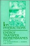 Ion Interactions in Energy Transfer Biomembranes