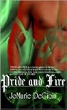Pride and Fire