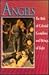 Angels: The Role of Celesti...