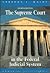 Supreme Court in the Federal Judicial System (Political Science)
