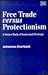 Free Trade versus Protectionism: A Source Book of Essays and Readings