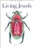 Living Jewels by Poul Beckmann