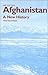 Afghanistan - A New History by Martin Ewans