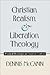 Christian Realism and Liberation Theology: Practical Theologies in Creative Conflict