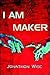 I Am Maker