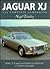 Jaguar Xj: The Complete Companion