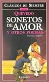 Sonetos De Amor Y Otros Poemas (Clasicos De Siempre) (Spanish Edition)